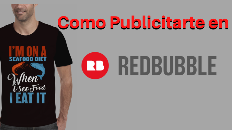 ¿Cómo Comenzar a Vender En Redbubble?
