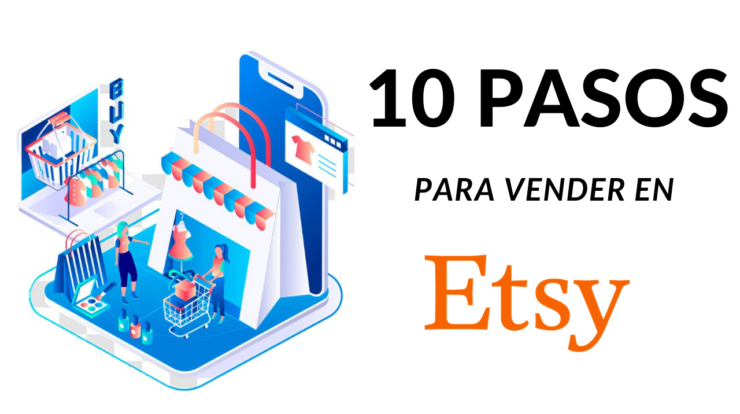 10 pasos para vender en Etsy